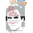 The Only Living Witness: The True Story of Serial Sex Killer Ted Bundy'