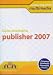 Software : Curso Interactivo Publisher 2007 - Microsoft Office Español