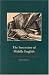 The Invention of Middle English: An Anthology of Sources (Issues in Clinical and Cognitive Neuropsychology): An Anthology of Sources (Issues in Clinical and Cognitive Neuropsychology)
