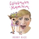 Chihuahua Karma