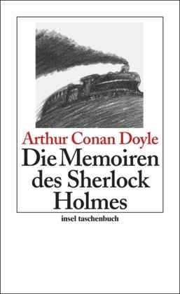 Produkt-Bild: Die Memoiren des Sherlock Holmes: Erz&auml;hlungen (insel taschenbuch)