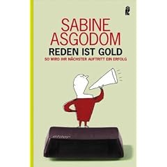 Reden ist Gold: So wird Ihr n�chster Auftritt ein Erfolg