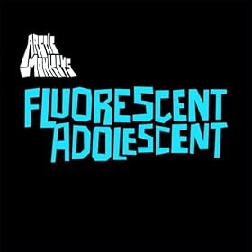 Fluorescent Adolescent (Album Version)