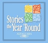 Review Alfaguara  / Stories the Year 'Round (AUDIO)(2CDs)(Serie Stories the Year 'Round) (Cuentos Para Todo El Ano / Stories the Year Round)