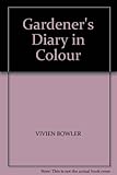 The gardener's diary in colour