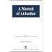 A Manual of Akkadian