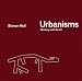 Urbanisms: Working with Doubt