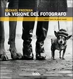 La visione del fotografo
