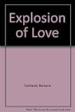The explosion of love