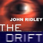 The Drift | John Ridley