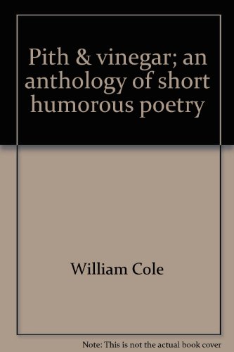 Pith & vinegar;: An anthology of short humorous poetry