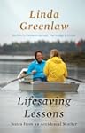 Lifesaving Lessons: Notes from an Acc...