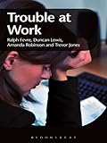 Trouble at work