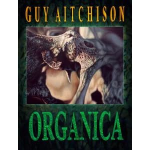 Organica  - Guy Aitchison 