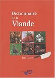 Dictionnaire de la viande Dictionnaire de la viande