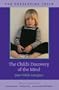 The Child's Discovery of the Mind (Developing Child)