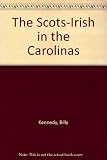 The Scots-Irish in the Carolinas