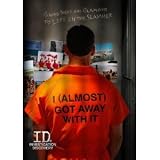 I Almost Got Away with It : Discovery Channel True Crime 6 Episode Set - Got Revenge , Got Remarried , Got The Wrong Four People Killed , Got Dumped , Got To Sing Karaoke