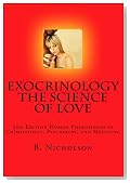 Exocrinology The Science of Love 2nd Edition Human Pheromones in Criminology, Psychiatry, and Medicine