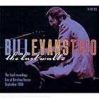 Last Waltz: The Final Recordings Live by Bill Evans Trio