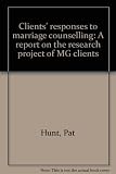 Clients' responses to marriage counselling : a report on the research project of MG clients