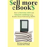 ell more ebook how to increase sales and amazon rankings using kindle direct publishing