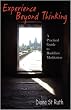 Experience Beyond Thinking: Practical Guide to Buddhist Meditation
