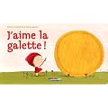 J'aime la galette !