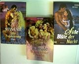Produkt-Bild: 3 B&uuml;cher --- Liebesgeschichten, ---- 1. S&uuml;&szlig;e Prophezeiung von Shana Abe, ---- 2. K&uuml;sse in der Nacht von Laura Kinsale, ---- 3. S&uuml;&szlig;e Bl&uuml;te der Nacht von Shirl Henke,