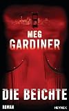 Die Beichte: Roman - Meg Gardiner