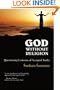 God Without Religion: Questioning Centuries of Accepted Truths