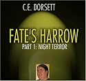 Fate's Harrow Part 1: Night Terror