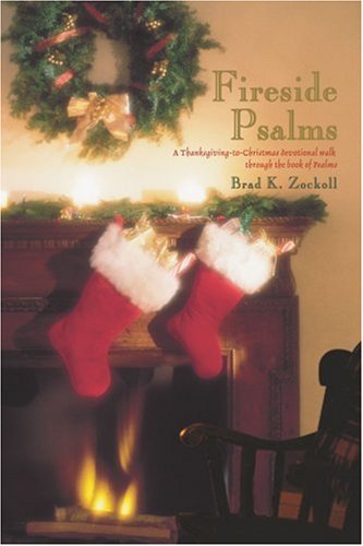 Fireside Psalms: A Thanksgiving-to-Christmas devotional walk through the book of Psalms