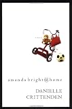 "Amanda Bright @ Home" av Danielle Crittenden