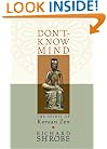 Don't-Know Mind: The Spirit of Korean Zen