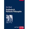 Studienbuch Politische Philosophie (Uni-Taschenb�cher L)