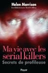 Ma vie avec les Serial Killers