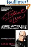 The Intent to Live: Achieving Your Tr...