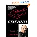 The Intent to Live: Achieving Your True Potential as an Actor