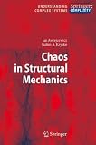 Chaos in Structural Mechanics (Understanding Complex Systems)