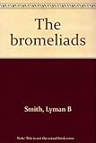 The bromeliads