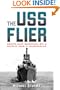 The USS Flier: Death and Survival on a World War II Submarine