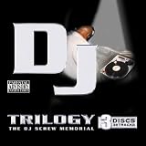 Trilogy: A DJ Screw Memorial