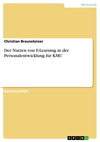 Der Nutzen von E-Learning in der Personalentwicklung für KMU (German Edition)