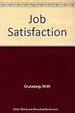 Job satisfaction : a reader