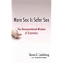 More Sex Is Safer Sex: The Unconventional Wisdom of Economics