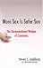 More Sex Is Safer Sex: The Unconventional Wisdom of Economics