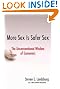 

More Sex Is Safer Sex: The Unconventional Wisdom of Economics