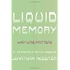 Liquid Memory