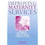 Improving Maternity Services: Small Is Beautiful - Lessons from a Birth Centre